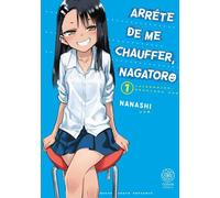Noeve Grafx Arrête de me chauffer, Nagatoro tome 1