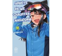 Noeve Grafx Arrête de me chauffer, Nagatoro tome 10
