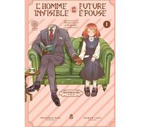 Noeve Grafx L'homme invisible et sa future épouse tome 1