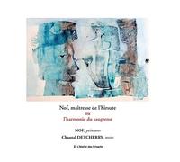 Nof, Maîtresse De L'hirsute Ou L'harmonie Du Saugrenu
