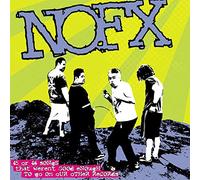 NOFX - 45 Or 46 Songs That Weren't Good Enough to Go On Our Other Records