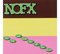NOFX - So Long... And Thanks For All The Shoes