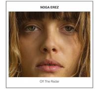 NOGA EREZ - OFF THE RADAR (VINYL) VINYL LP NEUF