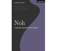 Noh: Japanese Classical Dance-drama