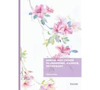 Noham, mon chemin de grossesse, d'amour, de courage