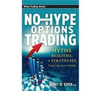 NoHype Options Trading by Kerry W. Given Hardcover Book Kerry W. Given (Auteur)