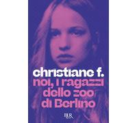 Noi, i ragazzi dello zoo di Berlino