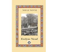 Noi le nonne: Racconti sull'essere nonne (tra saggezza, generazioni e nuovi equilibri)