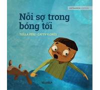 Nỗi sợ trong bóng tối: Vietnamese Edition of "Dread in the Dark"