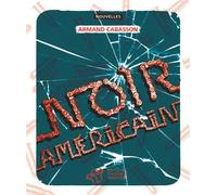 Noir américain - Armand Cabasson - Thierry Magnier Eds - broché - Roman adolescent dès 13 ans
