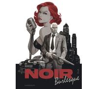 Noir burlesque - Tome 2 - Enrico Marini - Dargaud - cartonné - Bande dessinée