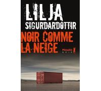 Noir comme la neige - Lilja Sigurdardottir - A.m. Metailie - broché - Roman