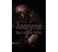 Noir comme l'enfer - Anonyme - Sonatine Eds - broché - Roman