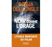 Noir comme l'orage - Sonja Delzongle - Pocket - Poche - Roman