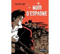 Noir d'Espagne Philippe Huet (Auteur)