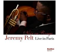 Jeremy Pelt – Noir en Rouge: Live in Paris – CD