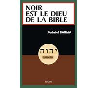 Noir est le Dieu de la Bible