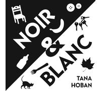Tana Hoban – Noir et blanc – Document jeunesse – Cartonné – Kaleidoscope
