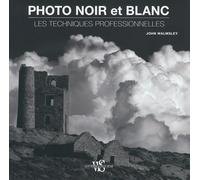 Noir et blanc - Les techniques professionnelles