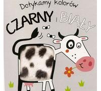 Noir et blanc. Toucher les couleurs - Ouvrages collectifs (Für Kinder, Für die Jüngsten auf Polnisch)