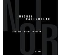 Noir Histoire d'une couleur - Michel Pastoureau - Seuil - relié - Beau livre