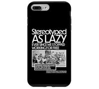 Noir HM stéréotypé comme paresseux depuis que nous avons arrêté de travailler Coque pour iPhone 7 Plus/8 Plus