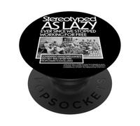 Noir HM stéréotypé comme paresseux depuis que nous avons arrêté de travailler PopSockets PopGrip Adhésif