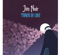 Noir Jim – Tower of Love – Import – Atlantic Bicycle