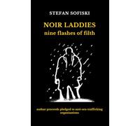 Noir Laddies: nine flashes of filth