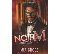 Noir M: Secretos de un millonario
