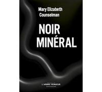 Noir Minéral Et Autres Histoires Insolites