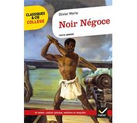 Noir négoce - Olivier Merle - Hatier - broché - Scolaire / Universitaire