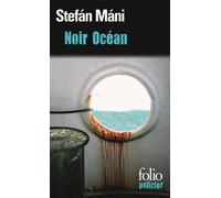 Noir Océan - Stefan Mani - Gallimard - Poche - Roman