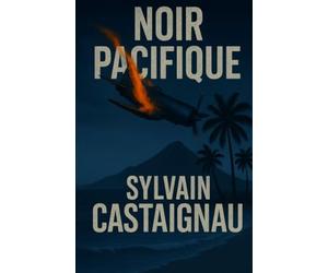 Noir Pacifique: Une enquête dans les ténèbres d'après-guerre.