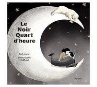 Le Noir Quart D'heure
