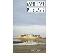 Noir rivage - Jean-Paul Demure - Rivages - Poche - Roman