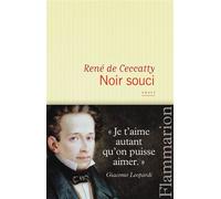 René De Ceccatty – Noir Souci – Roman – broché