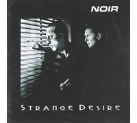 Noir – Strange Desire – CD – Import