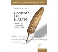 Noir sur blanc Grammaire et rédaction pour B2