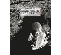 NOIR SUR BLANC Manifeste incertain tome 2