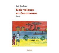 Noir velours en Casamance