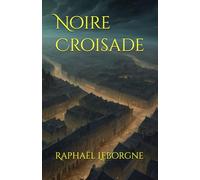 Noire Croisade