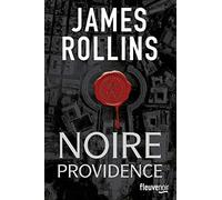 Noire providence - Une aventure de la Sigma Force