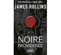 Noire providence - Une aventure de la Sigma Force