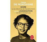 Noire, suivi de l'Assignation