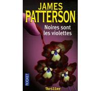 NOIRES SONT LES VIOLETTES