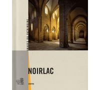 Noirlac, abbaye cistercienne - Inventaire Du Patrimoine - Lieux Dits - broché - Monographie