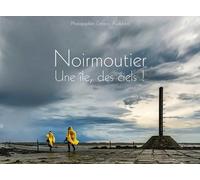 Noirmoutier : Une île, des ciels !