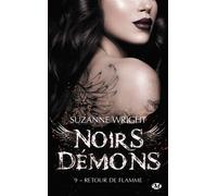 Suzanne Wright – Noirs démons, T9 : Retour de flamme – Roman – Poche