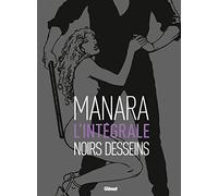 Noirs desseins : L'intégrale
